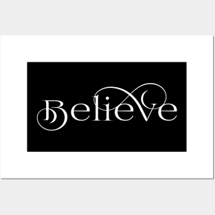 Believe Posters and Art